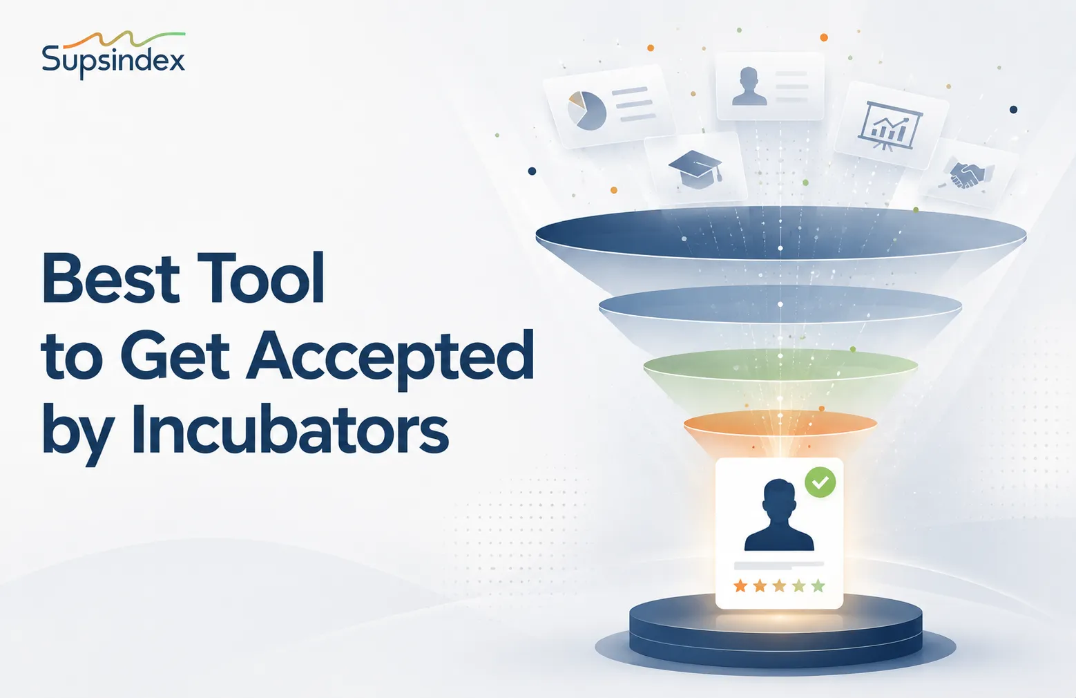 A founder stepping onto a podium, illustrating the best tool to get accepted by incubators
